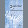 worshiping you satb choir harold ross