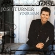 your man piano, vocal & guitar chords right hand melody josh turner