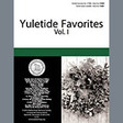 yuletide favorites volume i ttbb choir various