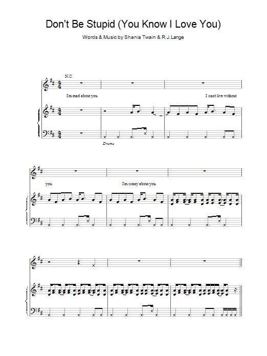Don't Be Stupid (You Know I Love You) (Piano, Vocal & Guitar Chords) von Shania Twain