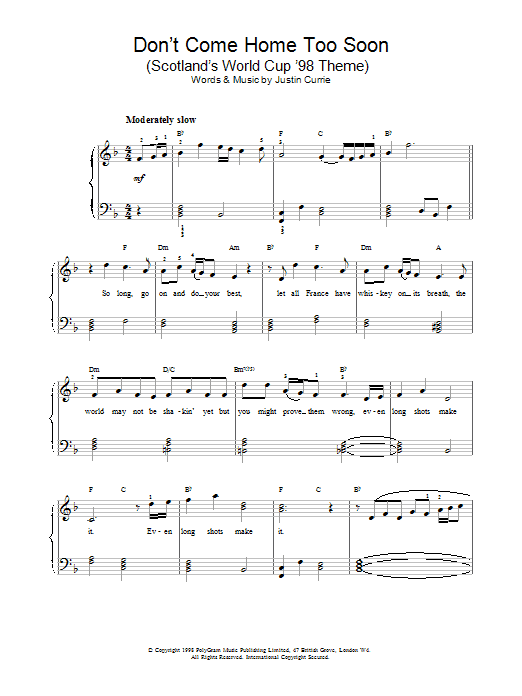 Don't Come Home Too Soon (Scotland's World Cup '98 Theme) (Piano, Vocal & Guitar Chords) von Justin Currie