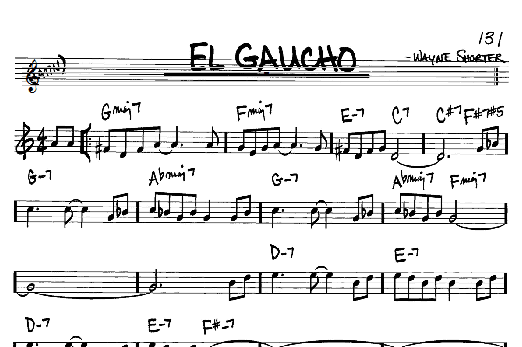 El Gaucho (Real Book  Melody & Chords  Bb Instruments) von Wayne Shorter