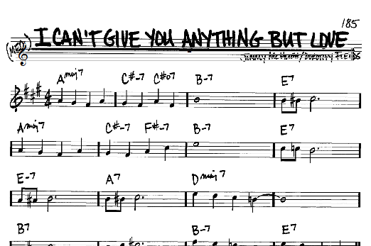 I Can't Give You Anything But Love (Real Book  Melody & Chords  Bb Instruments) von Dorothy Fields