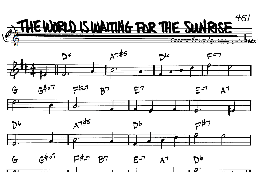 The World Is Waiting For The Sunrise (Real Book  Melody & Chords  Bb Instruments) von Eugene Lockhart