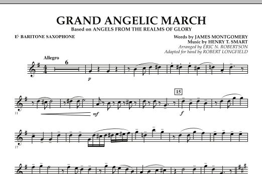 Grand Angelic March - Eb Baritone Saxophone (Concert Band) von Robert Longfield