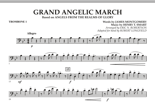 Grand Angelic March - Trombone 1 (Concert Band) von Robert Longfield