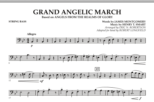 Grand Angelic March - String Bass (Concert Band) von Robert Longfield