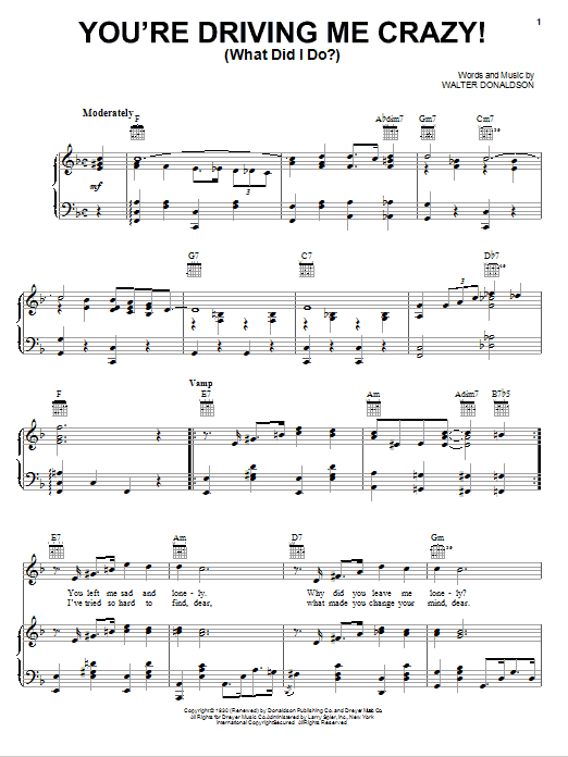 You're Driving Me Crazy! (What Did I Do?) (Piano, Vocal & Guitar Chords (Right-Hand Melody)) von Walter Donaldson
