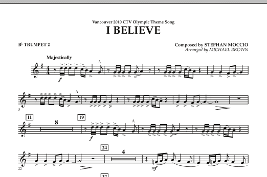 I Believe (Vancouver 2010 CTV Olympic Theme Song) - Bb Trumpet 2 (Concert Band) von Michael Brown