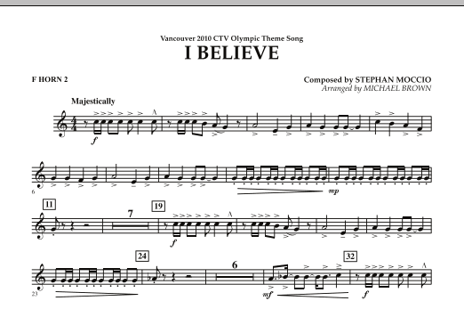 I Believe (Vancouver 2010 CTV Olympic Theme Song) - F Horn 2 (Concert Band) von Michael Brown
