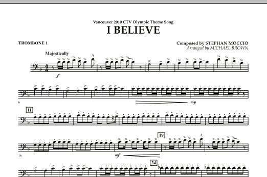 I Believe (Vancouver 2010 CTV Olympic Theme Song) - Trombone 1 (Concert Band) von Michael Brown