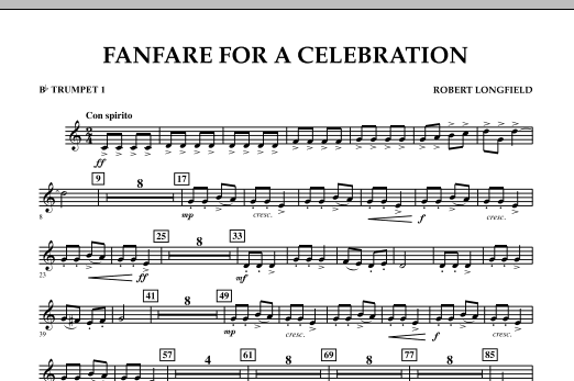 Fanfare For A Celebration - Bb Trumpet 1 (Concert Band) von Robert Longfield