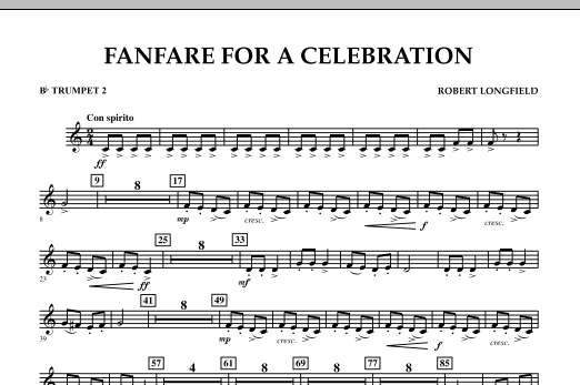 Fanfare For A Celebration - Bb Trumpet 2 (Concert Band) von Robert Longfield