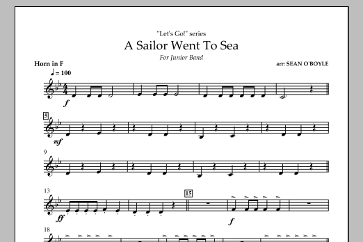 A Sailor Went To Sea - Horn in F (Concert Band) von Sean O'Boyle