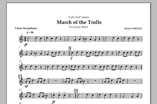 March of the Trolls - Tenor Saxophone (Concert Band) von Sean O'Boyle