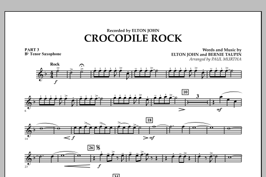 Crocodile Rock - Pt.3 - Bb Tenor Saxophone (Concert Band: Flex-Band) von Paul Murtha