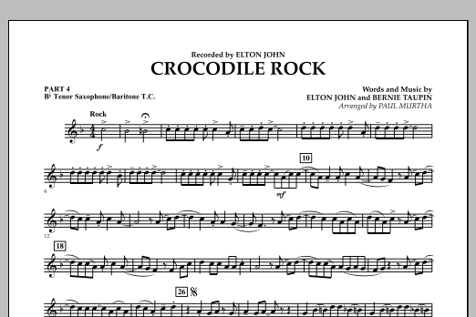 Crocodile Rock - Pt.4 - Bb Tenor Sax/Bar. T.C. (Concert Band: Flex-Band) von Paul Murtha