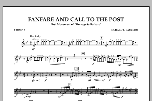 Fanfare and Call to the Post - F Horn 3 (Concert Band) von Richard L. Saucedo