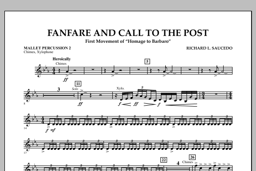 Fanfare and Call to the Post - Mallet Percussion 2 (Concert Band) von Richard L. Saucedo