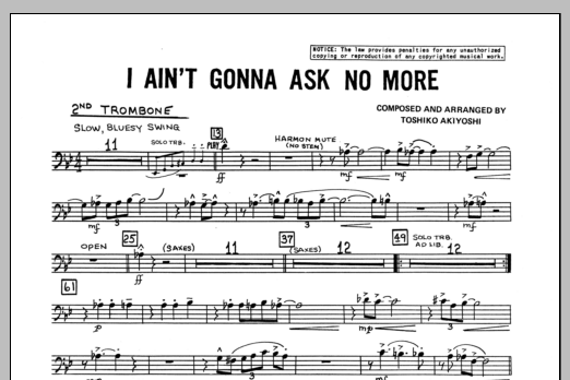 I Ain't Gonna Ask No More - 2nd Trombone (Jazz Ensemble) von Toshiko Akiyoshi