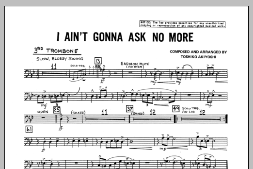 I Ain't Gonna Ask No More - 3rd Trombone (Jazz Ensemble) von Toshiko Akiyoshi