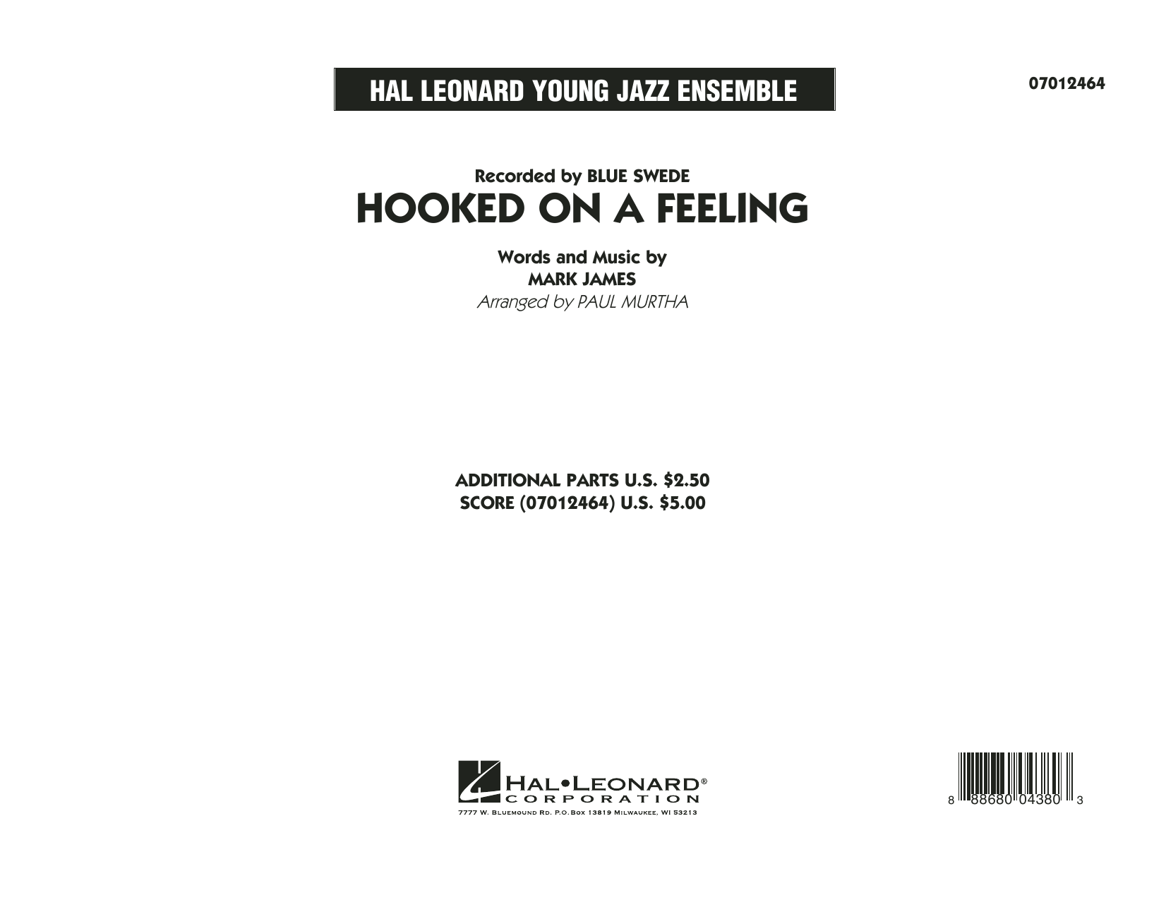 Hooked On A Feeling - Conductor Score (Full Score) (Jazz Ensemble) von Paul Murtha