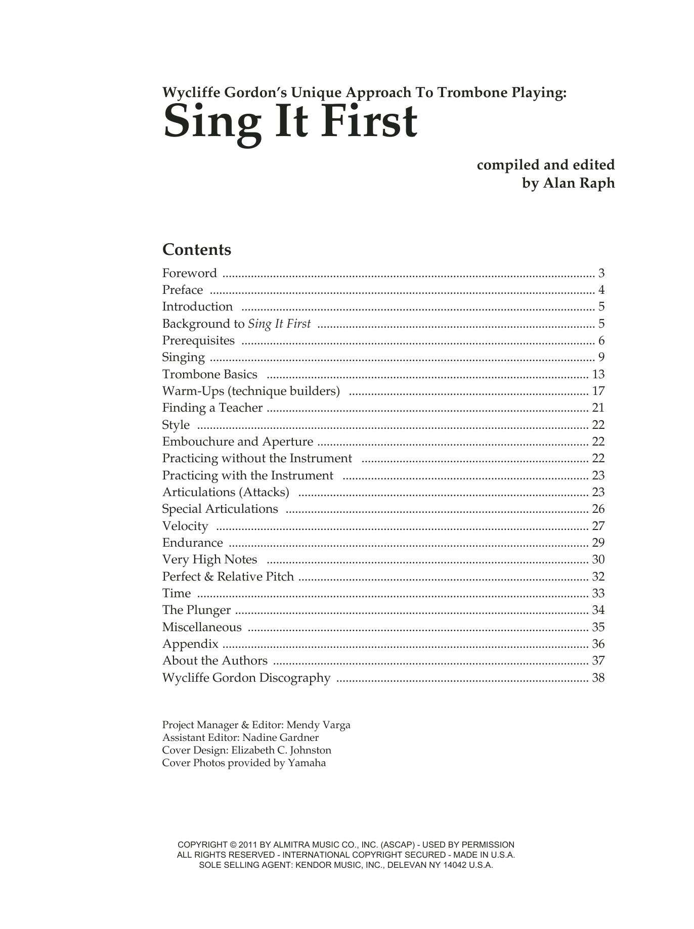 Sing It First (Wycliffe Gordon's Unique Approach To Trombone Playing) (Instrumental Method) von Wycliffe Gordon