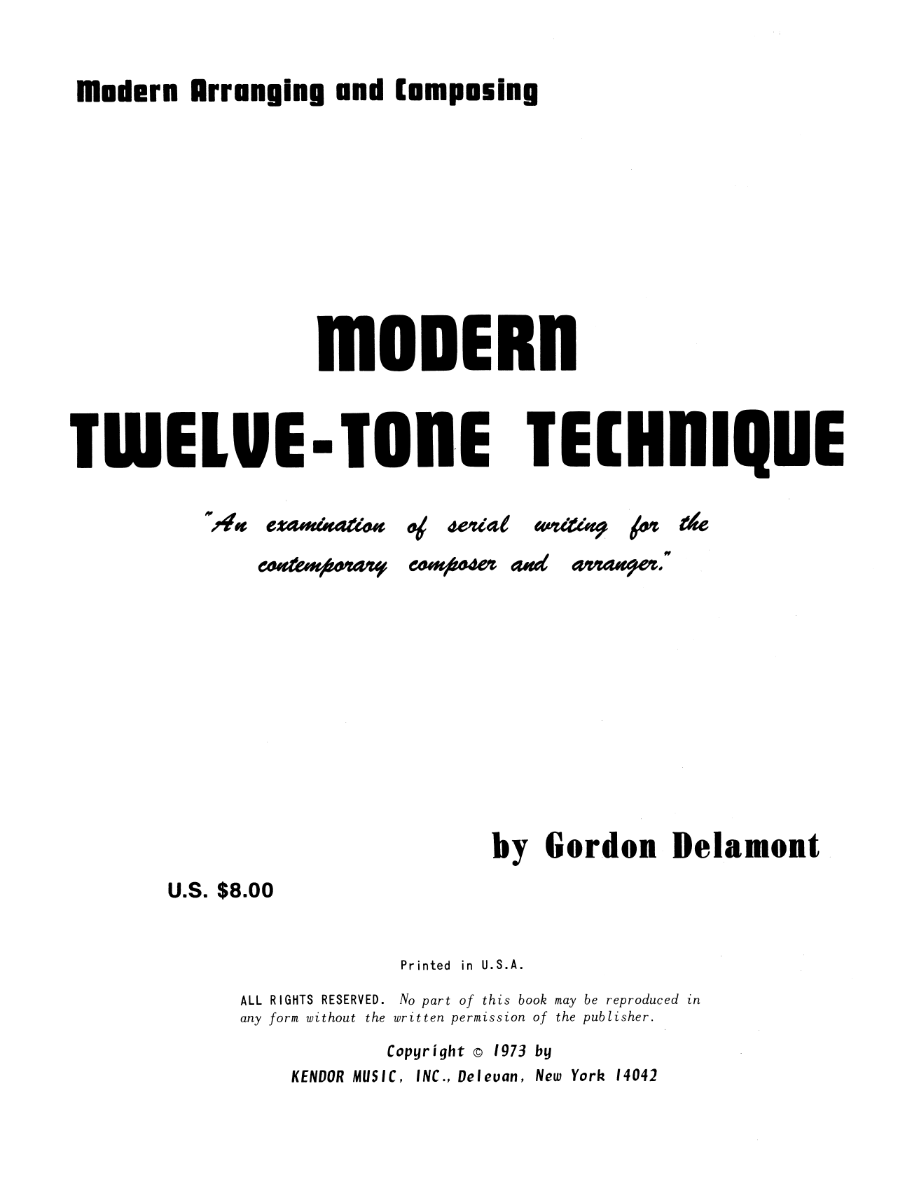 Modern Twelve-tone Technique (Instrumental Method) von Gordon Delamont