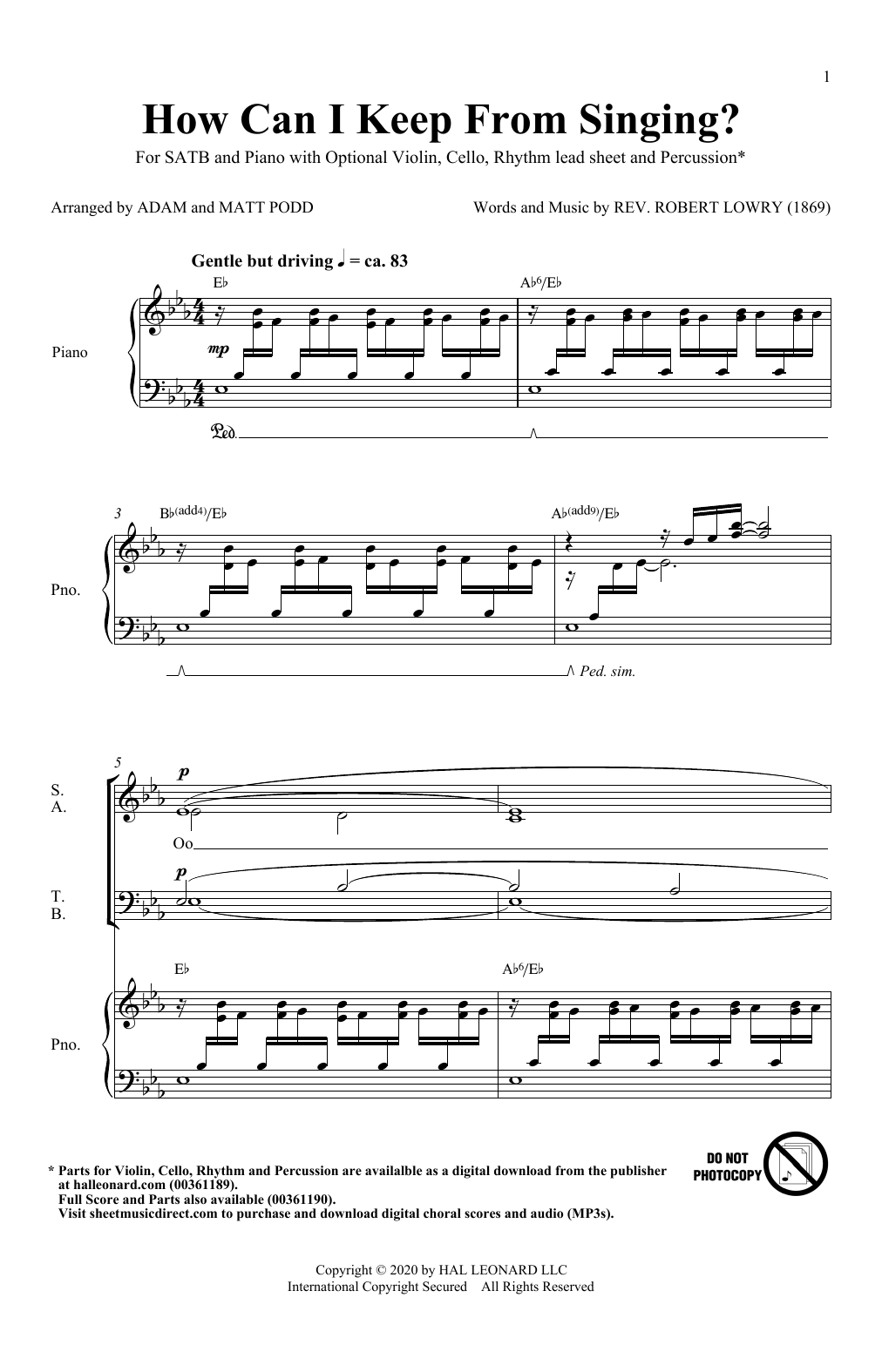How Can I Keep From Singing (arr. Matt and Adam Podd) (SATB Choir) von Robert Lowry