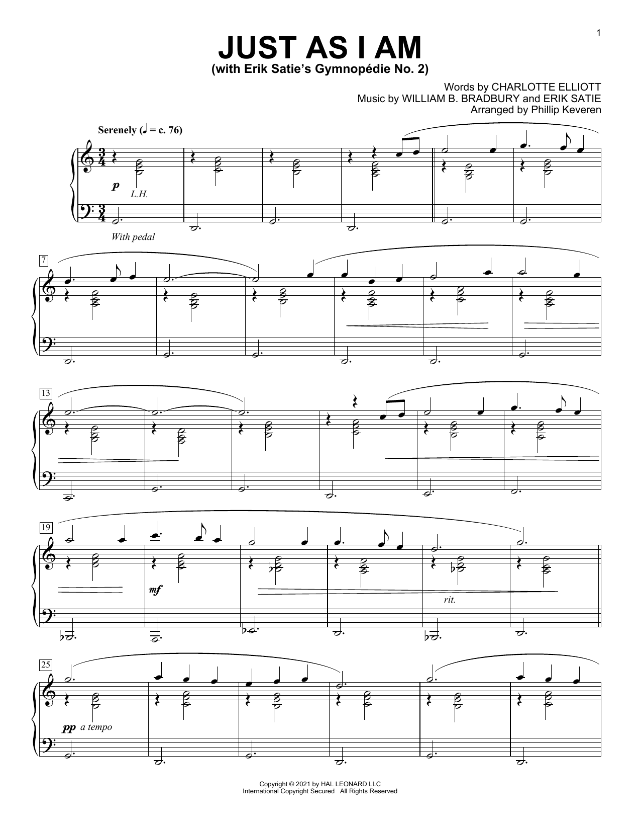 Just As I Am (With Erik Satie's Gymnopedie No. 2) (arr. Phillip Keveren) (Piano Solo) von William B. Bradbury and Erik Satie