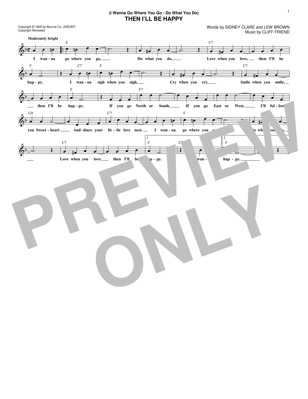 (I Wanna Go Where You Go - Do What You Do) Then I'll Be Happy (Lead Sheet / Fake Book) von Lew Brown