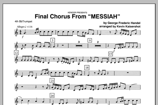 Final Chorus From 'Messiah' (Blessing And Honour,Glory And Power Unto Him) - 4th Bb Trumpet (Brass Ensemble) von Kaisershot