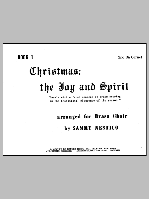Christmas; The Joy & Spirit - Book 1/2nd Cornet (Brass Ensemble) von Nestico
