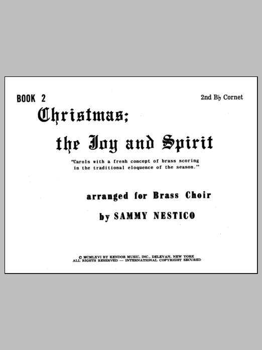 Christmas; The Joy & Spirit - Book 2/2nd Cornet (Brass Ensemble) von Nestico