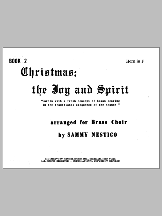 Christmas; The Joy & Spirit- Book 2/Horn In F (Brass Ensemble) von Nestico