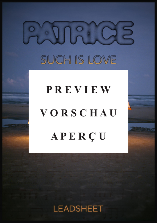 gallery: Such Is Love (Gesang + Akkorde) , Patrice,  (Leadsheet)