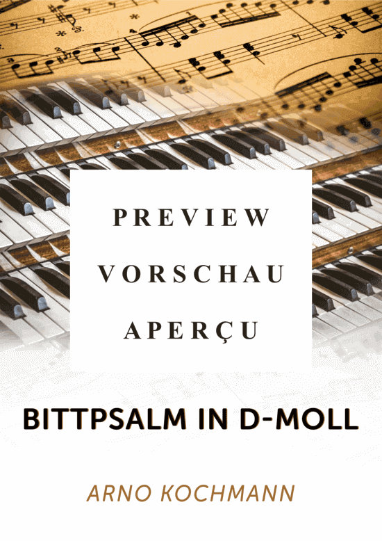 gallery: Bittpsalm in d-Moll , , (Orgel Solo)