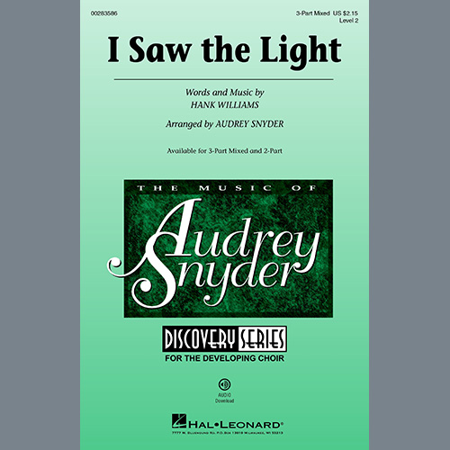 cover: I Saw The Light (arr. Audrey Snyder), , Chor