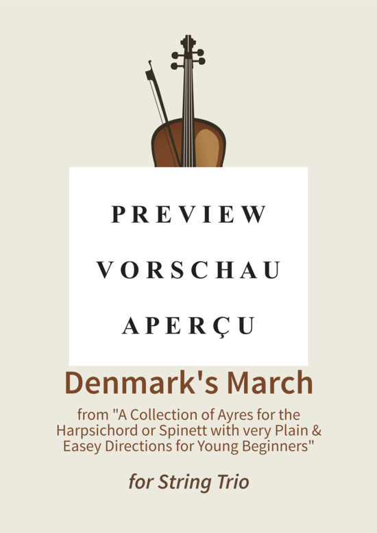 gallery: The Prince of Denmark´s March - from A Collection of Ayres for the Harpsichord or Spinett with very Plain & Easey Directions for Young Beginners , , (Streicher Trio)