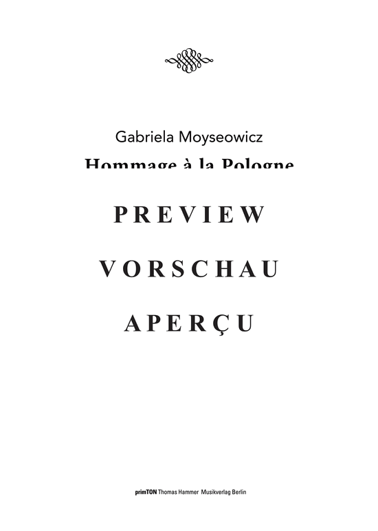 gallery: Hommage à la Pologne (2015) , ,  (Ensemble für Violine Solo, Klavier, Flöte, Klarinette + Streichquintett)