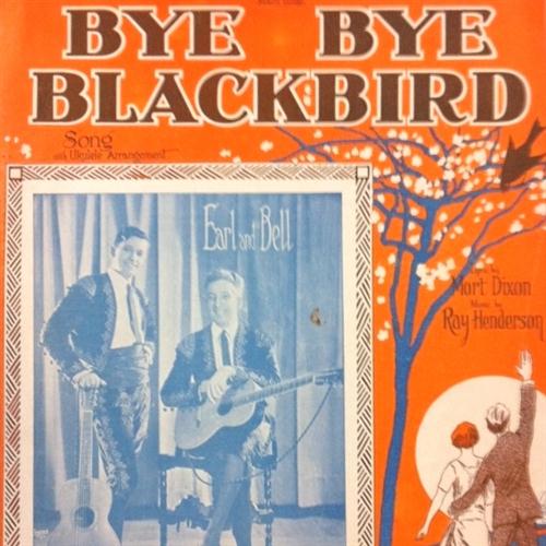 cover: Bye Bye Blackbird, Mort Dixon