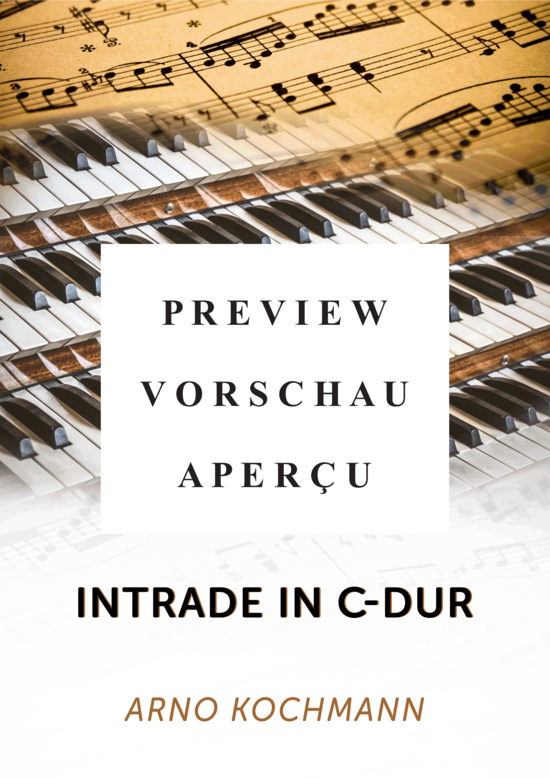 gallery: Intrade in C-Dur , , (Orgel Solo)