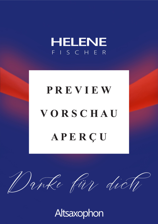 gallery: Danke für dich - Altsaxophon (Alt-Saxophon in Es) , Fischer, Helene,  (Leadsheet)