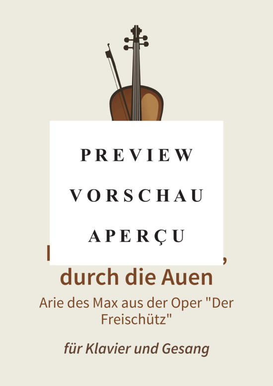 gallery: Durch die Wälder, durch die Auen - Arie des Max aus der Oper Der Freischütz , , (Gesang + Klavier)