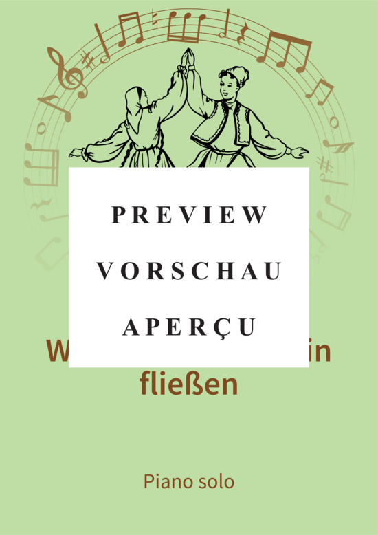 gallery: Wenn alle Brünnlein fließen , , (Klavier Solo)