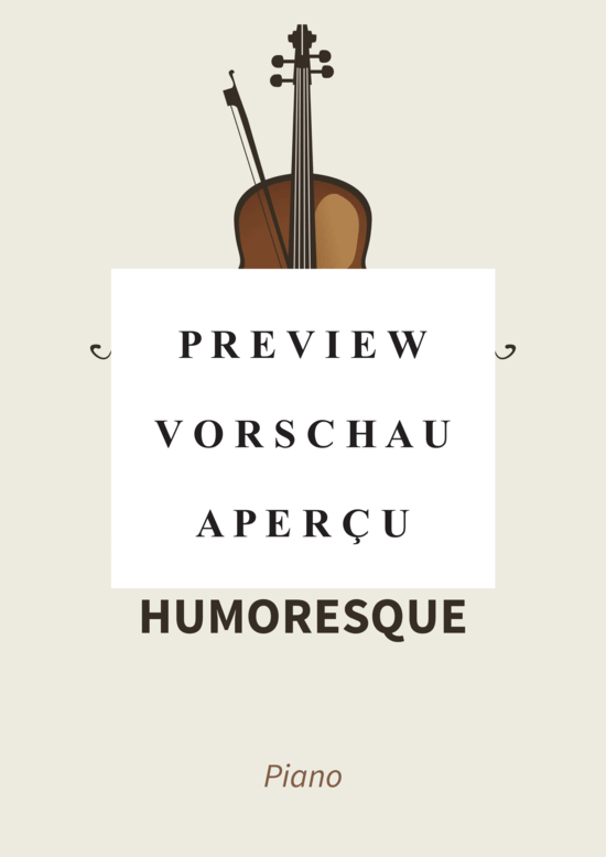 gallery: Humoresque - in F sharp major, B. 138 , , (Klavier Solo)