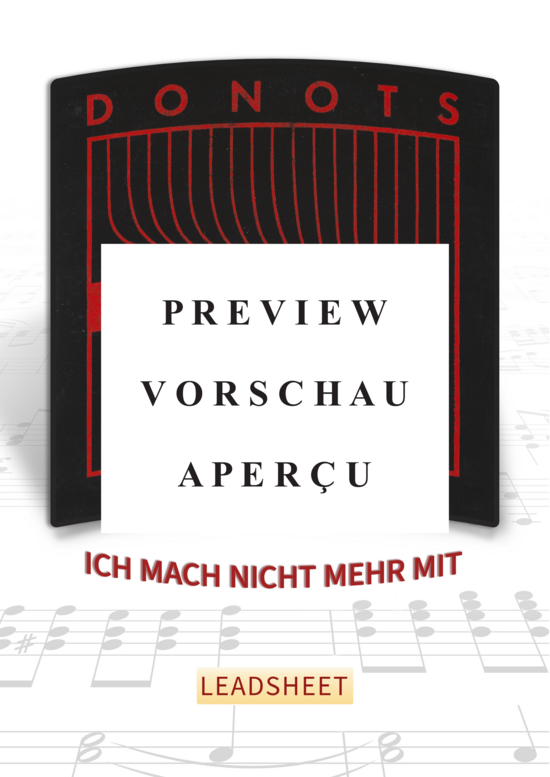 gallery: Ich mach nicht mehr mit (Gesang + Akkorde) , Donots,  (Leadsheet)