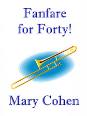 cover: Fanfare for forty, Mary Cohen, Posaune