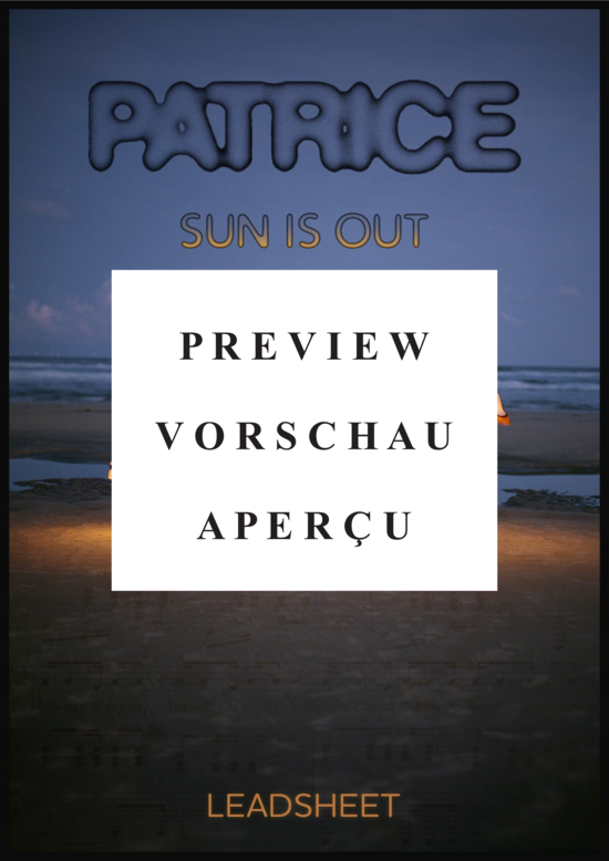 gallery: Sun Is Out (Gesang + Akkorde) , Patrice,  (Leadsheet)