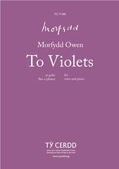 cover: To Violets, Morfydd Owen, Gesang, Klavier